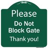 Signmission Please Do Not Block Gate Heavy-Gauge Aluminum Architectural Sign, 18" x 18", GW-1818-9792 A-DES-GW-1818-9792